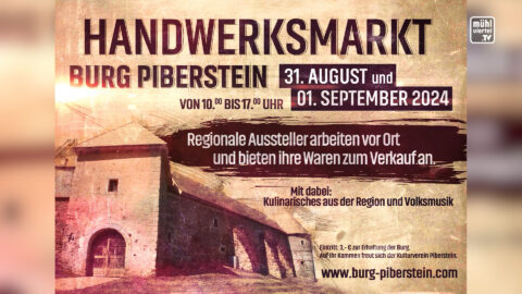 Handwerksmarkt auf Burg Piberstein 31.8. und 1.9.2024